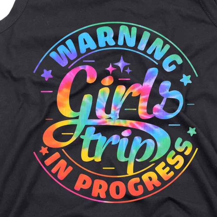 Girl Trip In Progress Tie Dye Tank Top