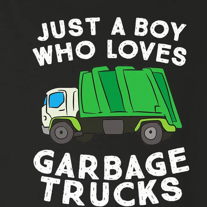 Garbage Truck Just A Boy Who Loves Garbage Trucks Toddler Long Sleeve Shirt