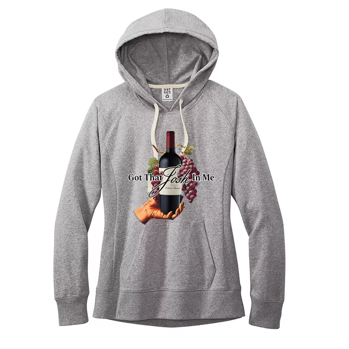 Got That Josh Wine In Me Women's Fleece Hoodie