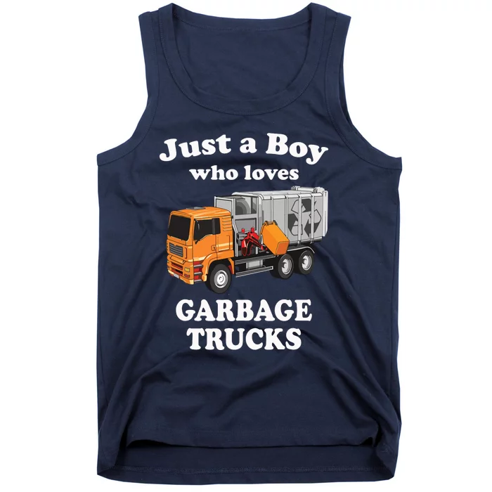 Garbage Truck Just A Boy Who Loves Garbage Trucks Tank Top