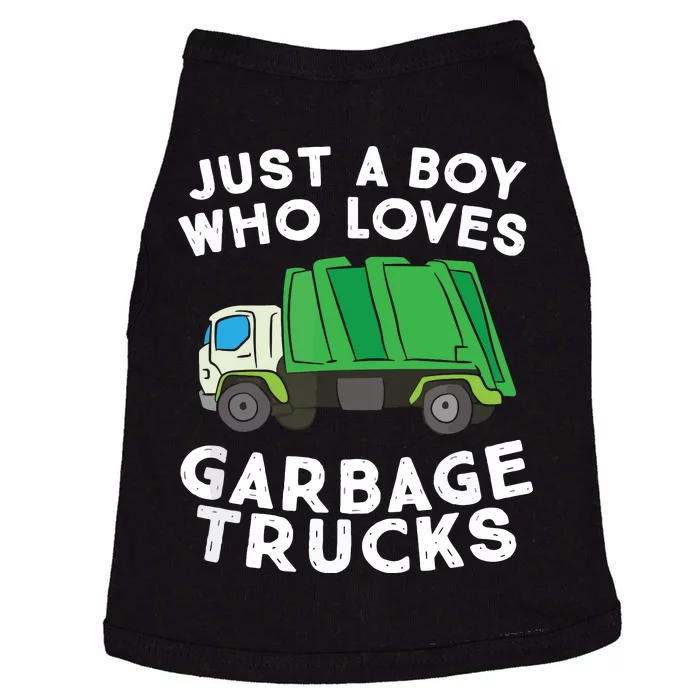 Garbage Truck Just A Boy Who Loves Garbage Trucks Doggie Tank