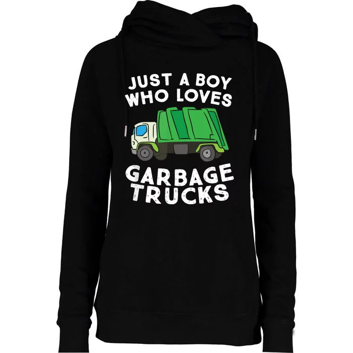 Garbage Truck Just A Boy Who Loves Garbage Trucks Womens Funnel Neck Pullover Hood