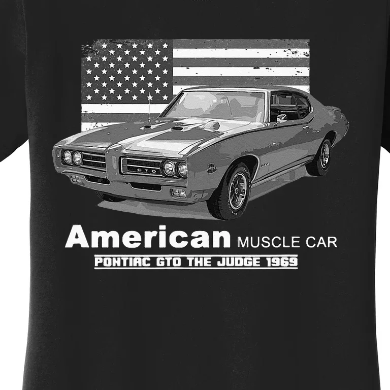 GTO The Judge American Muscle Car 60s 70s Women's T-Shirt