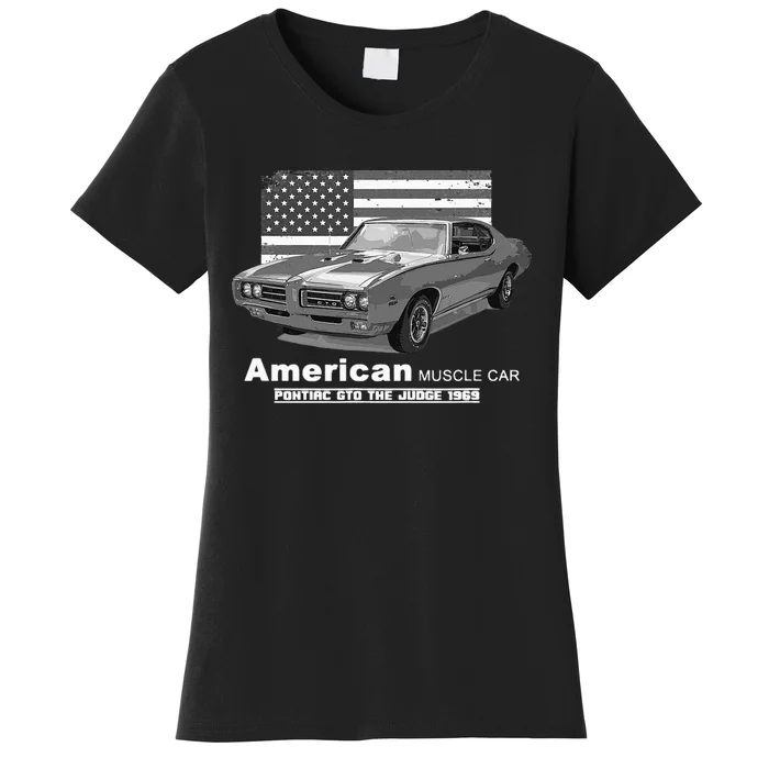 GTO The Judge American Muscle Car 60s 70s Women's T-Shirt