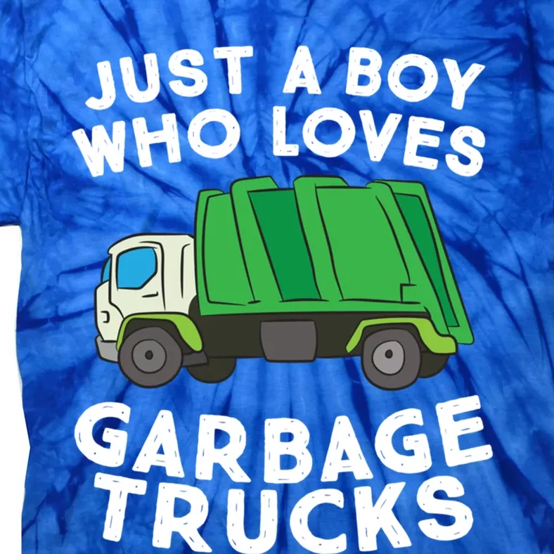 Garbage Truck Just A Who Loves Garbage Trucks Gift Tie-Dye T-Shirt