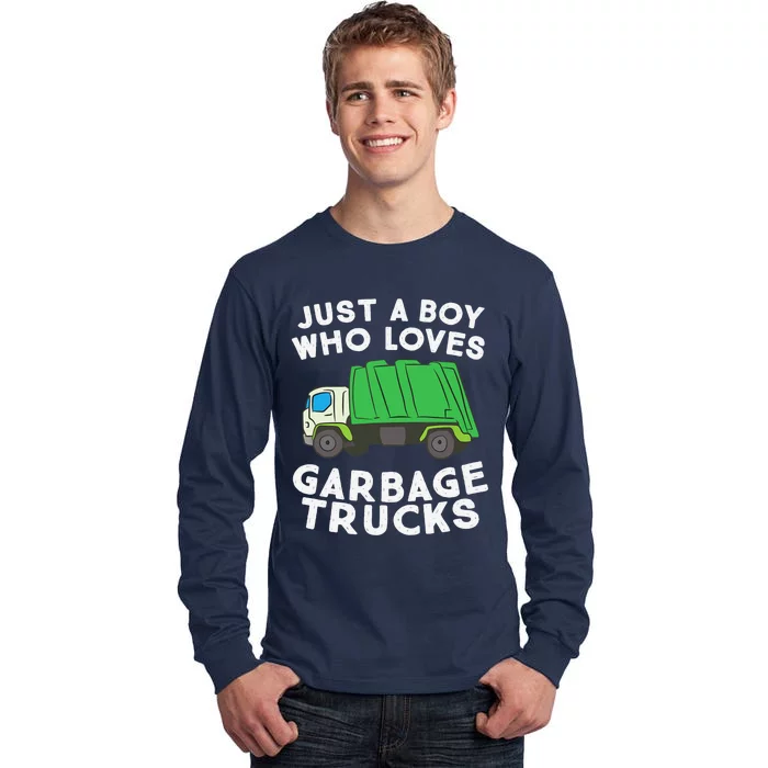 Garbage Truck Just A Boy Who Loves Garbage Trucks Tall Long Sleeve T-Shirt