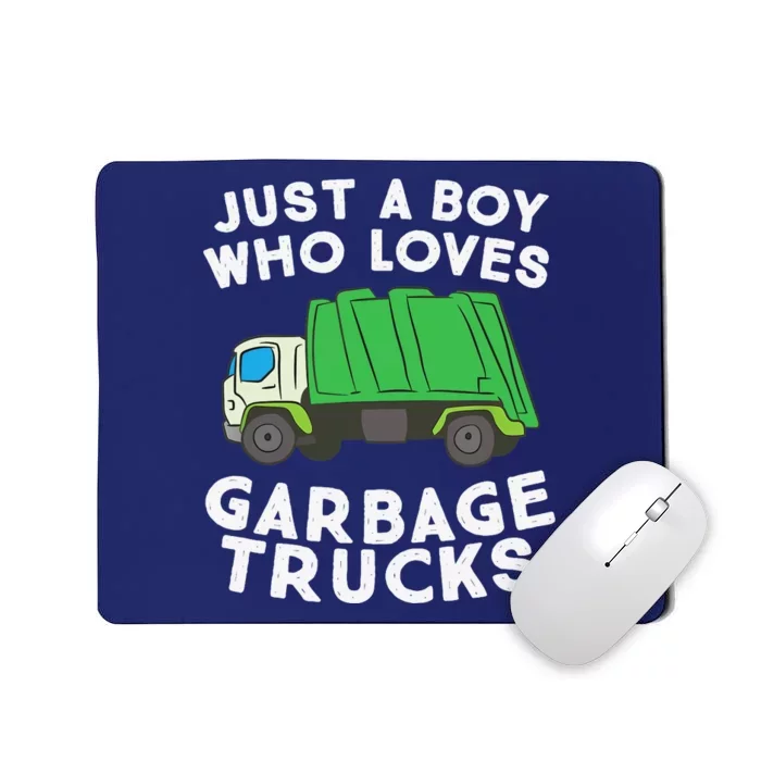 Garbage Truck Just A Boy Who Loves Garbage Trucks Mousepad