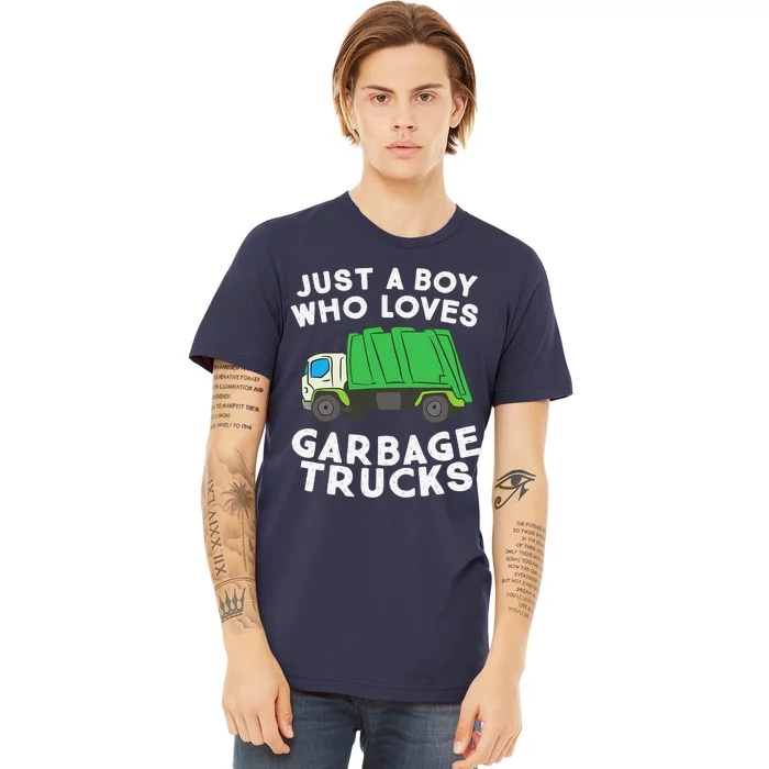 Garbage Truck Just A Boy Who Loves Garbage Trucks Premium T-Shirt