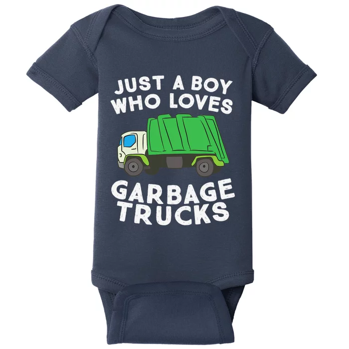 Garbage Truck Just A Boy Who Loves Garbage Trucks Baby Bodysuit