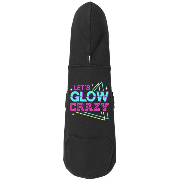 Group Team Lets A Glow Crazy Retro Doggie 3-End Fleece Hoodie