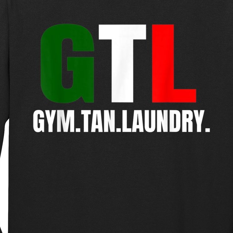 Gym Tan Laundry GTL New Jersey Garden NJ Shore Italian Flag Long Sleeve Shirt