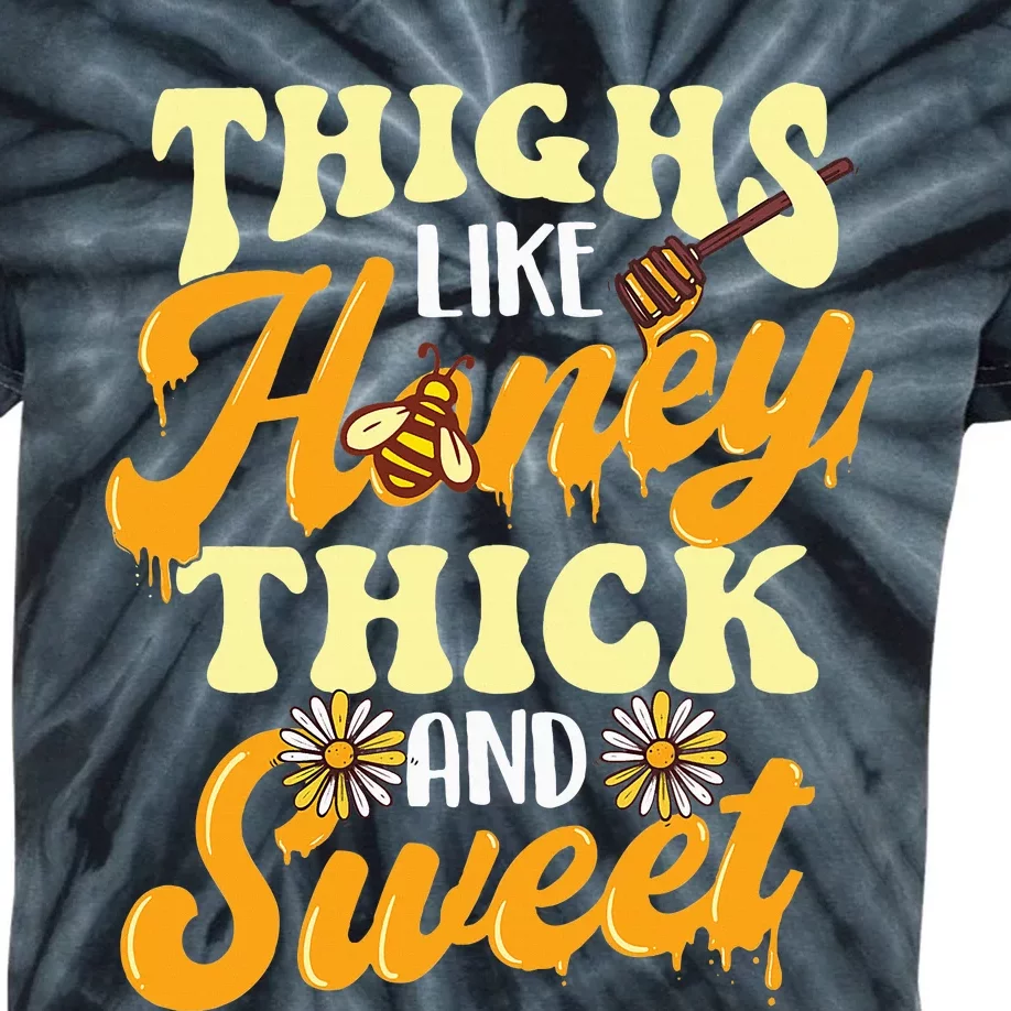 groovy Thighs Like Honey Thick And Sweet Thick Thighs Kids Tie-Dye T-Shirt