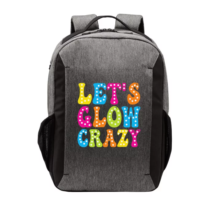 Group Team Lets A Glow Crazy Retro Colorful Quote Vector Backpack