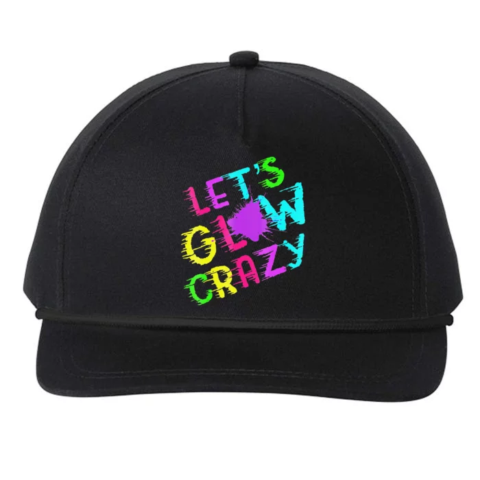 Group Team Lets A Glow Crazy Retro Colorful Quote Snapback Five-Panel Rope Hat