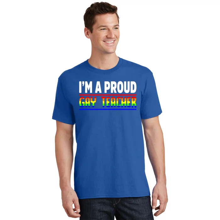 Gay Teacher Lgbt Pride Month Ally Proud Lgbtqia Gift T-Shirt