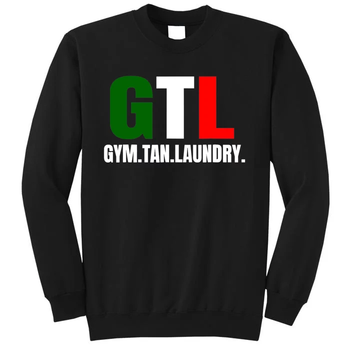 Gym Tan Laundry GTL New Jersey Garden NJ Shore Italian Flag Sweatshirt