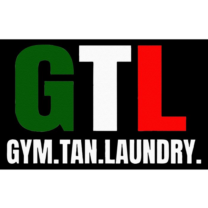 Gym Tan Laundry GTL New Jersey Garden NJ Shore Italian Flag Bumper Sticker