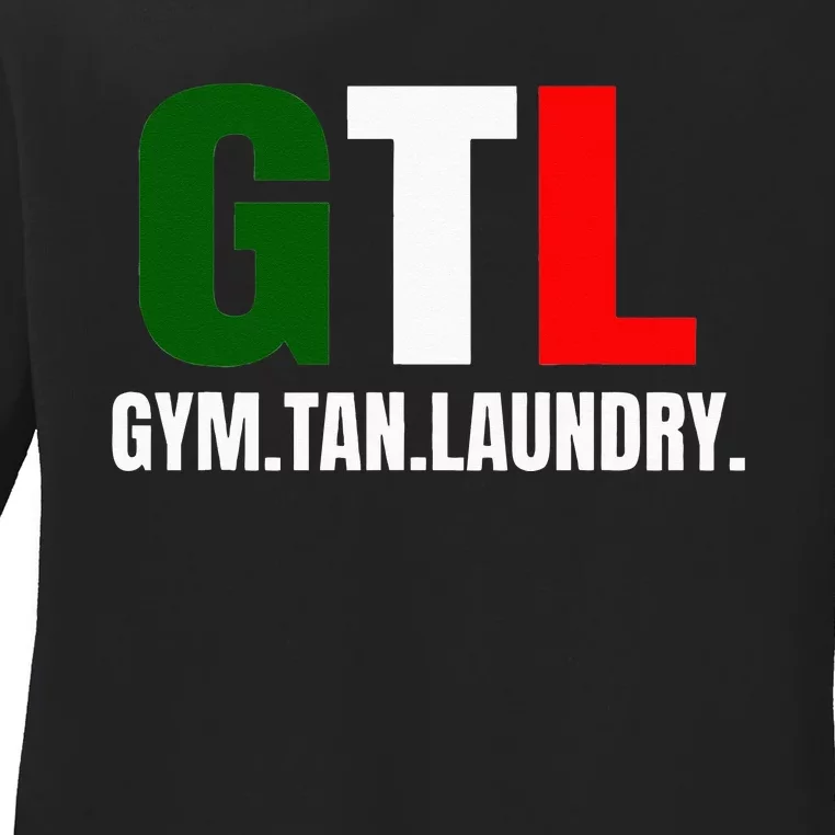 Gym Tan Laundry GTL New Jersey Garden NJ Shore Italian Flag Ladies Long Sleeve Shirt