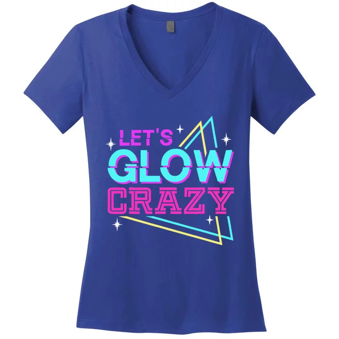 Group Team Lets A Glow Crazy Retro Colorful Women's V-Neck T-Shirt