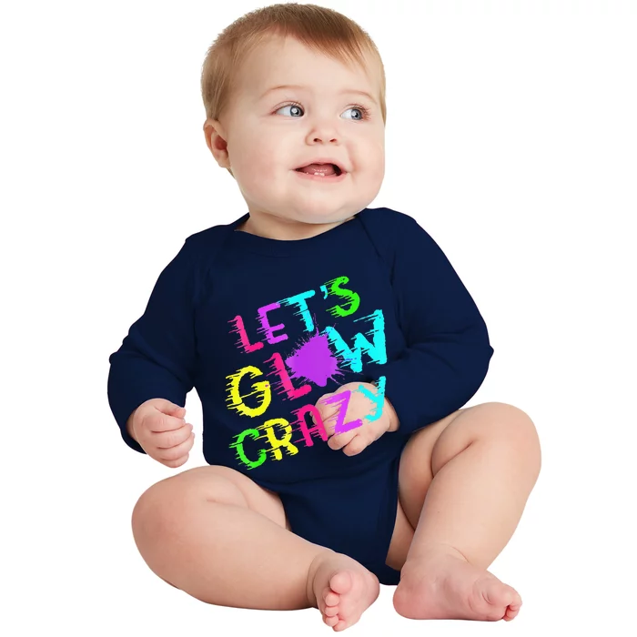 Group Team Lets A Glow Crazy Retro Colorful Baby Long Sleeve Bodysuit