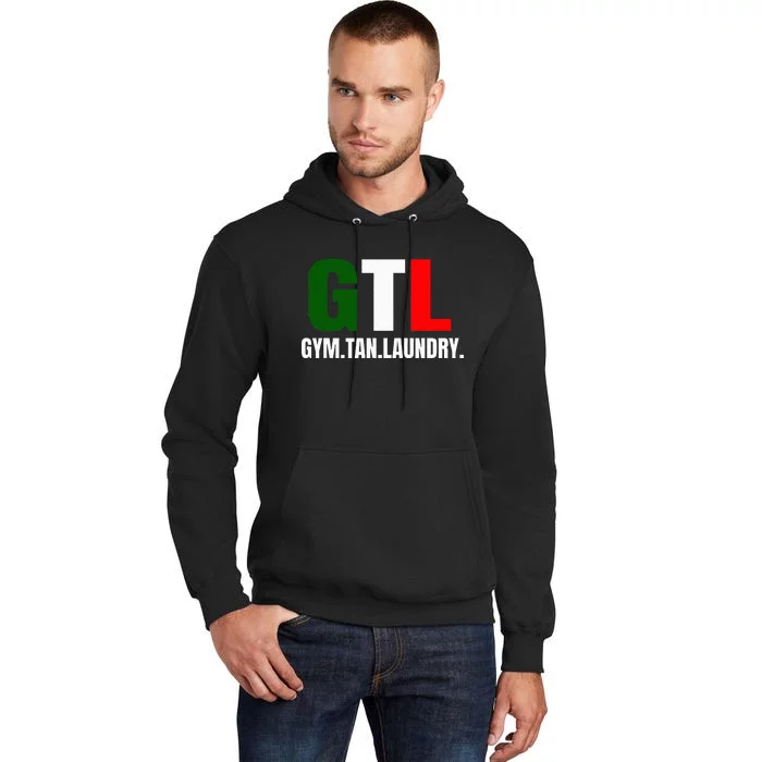 Gym Tan Laundry GTL New Jersey Garden NJ Shore Italian Flag Tall Hoodie