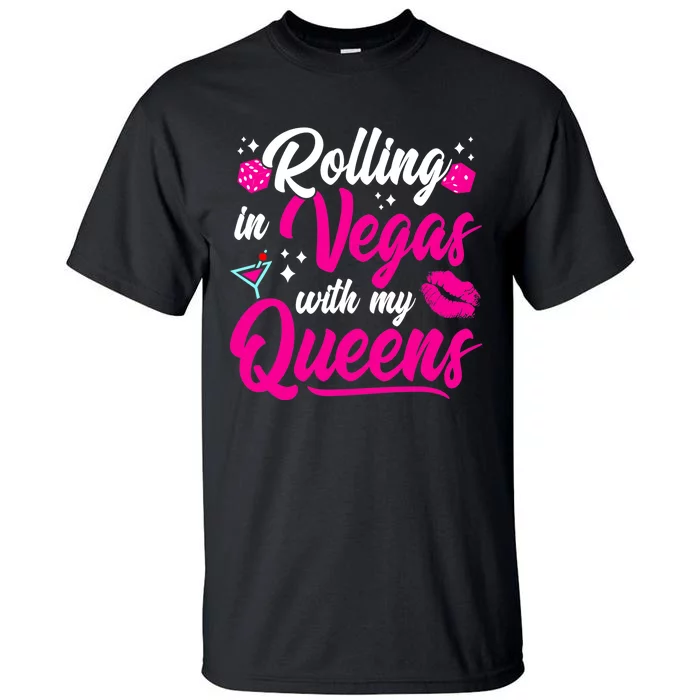 Girl Trip Las Vegas - Vegas Queens - Vegas Girl Trip Tall T-Shirt