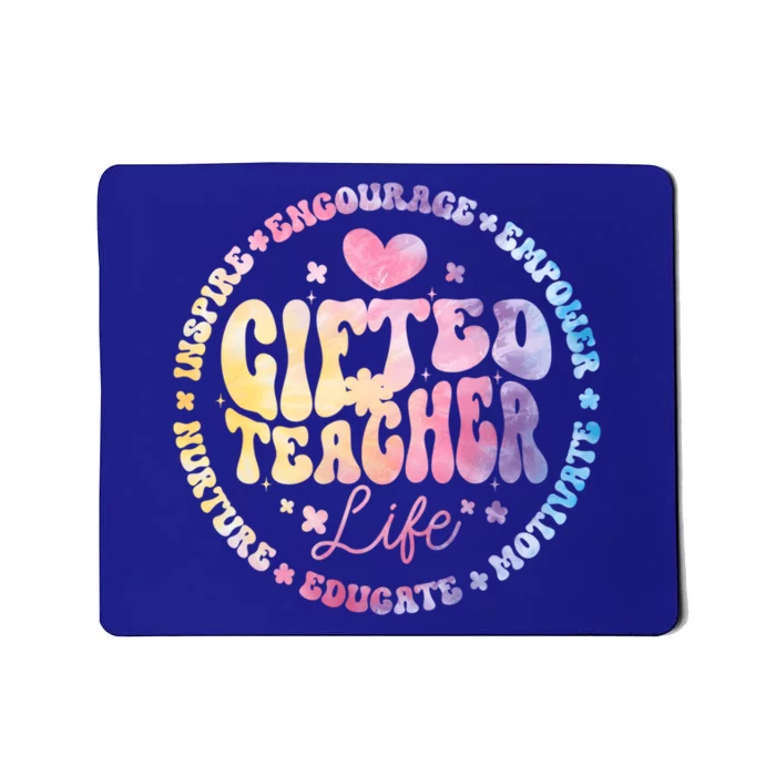 Gifted Teacher Life Appreciation Week Back To School Gift Mousepad