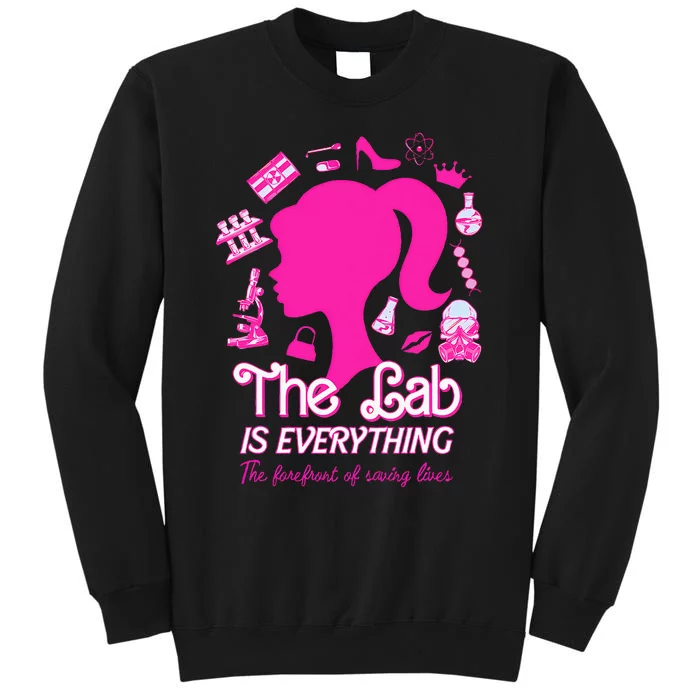 Groovy The Lab Is Everything The Forefront Of Saving Lives Tall Sweatshirt