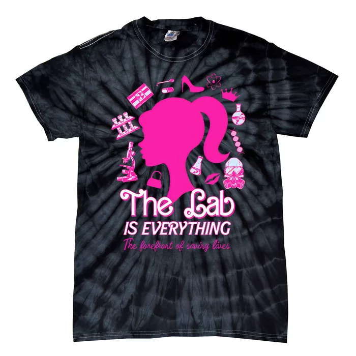 Groovy The Lab Is Everything The Forefront Of Saving Lives Tie-Dye T-Shirt