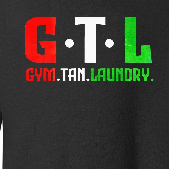 Gym Tan Laundry Gtl New Jersey Garden Nj Shore Italian Flag Toddler Sweatshirt