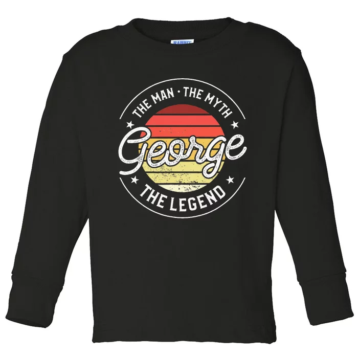 George The Man The Myth The Legend Toddler Long Sleeve Shirt