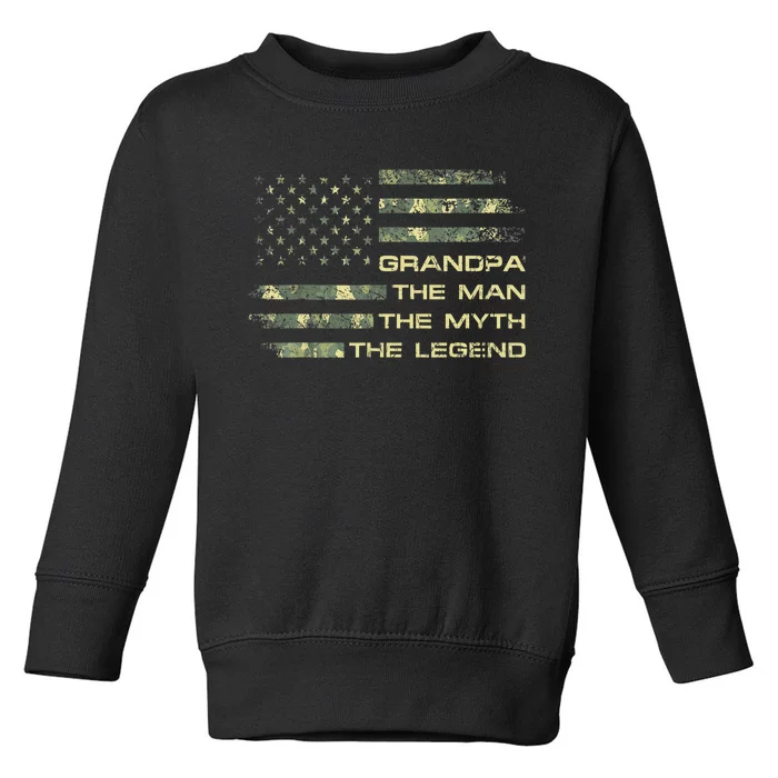 Grandpa The Man The Myth The Legend Fathers Day Camo US Flag Toddler Sweatshirt