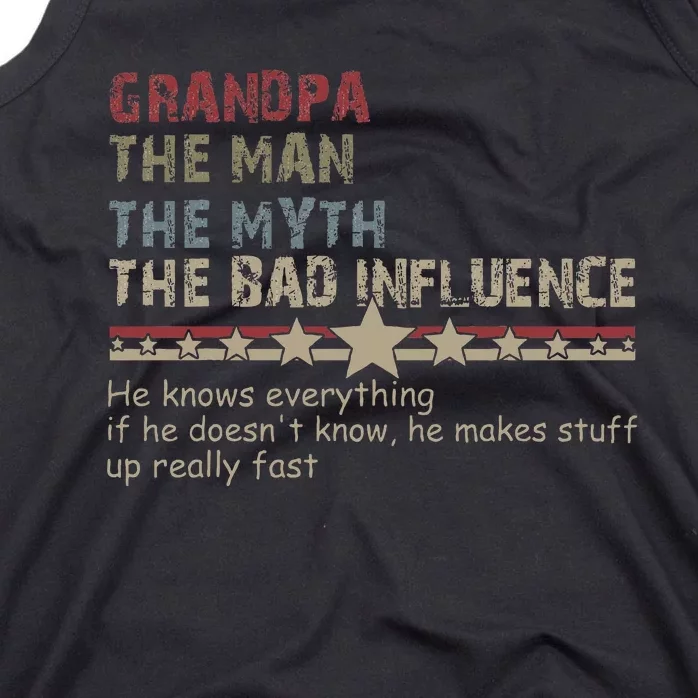 Grandpa The Man The Myth The Bad Influence Tank Top