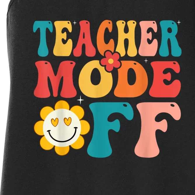 Groovy Teacher Mode Off Last Day Of School Summer Break Women's Racerback Tank