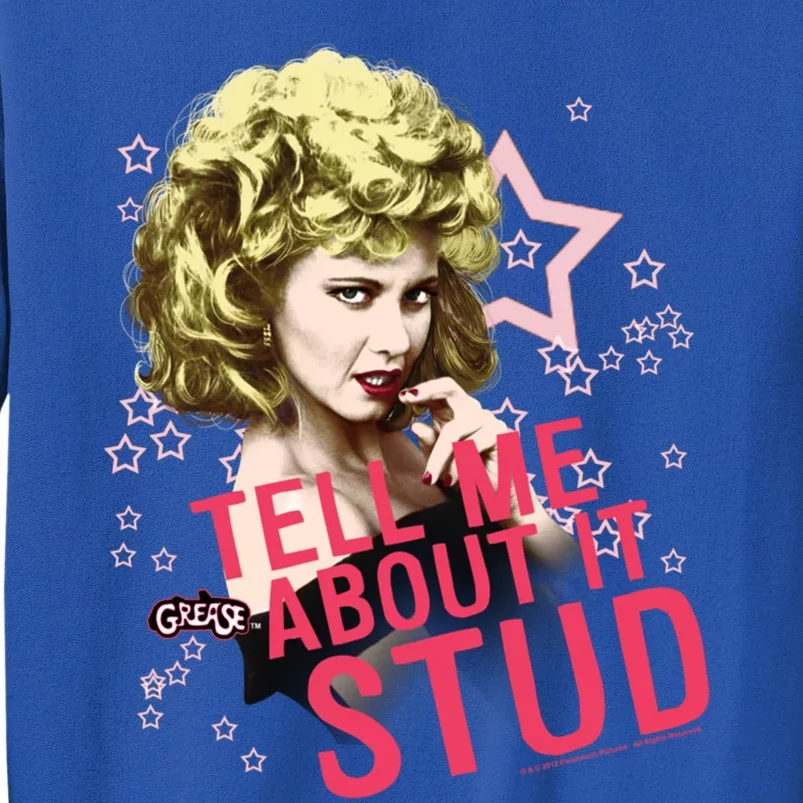 Grease Tell Me About It Stud Gift Tall Sweatshirt