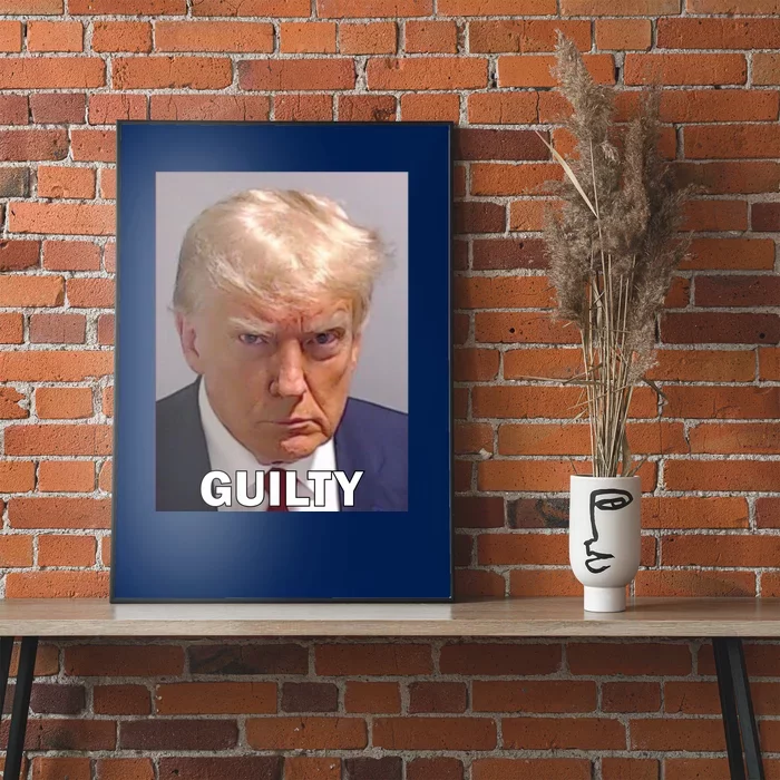 Guilty Trump Mugshot Poster