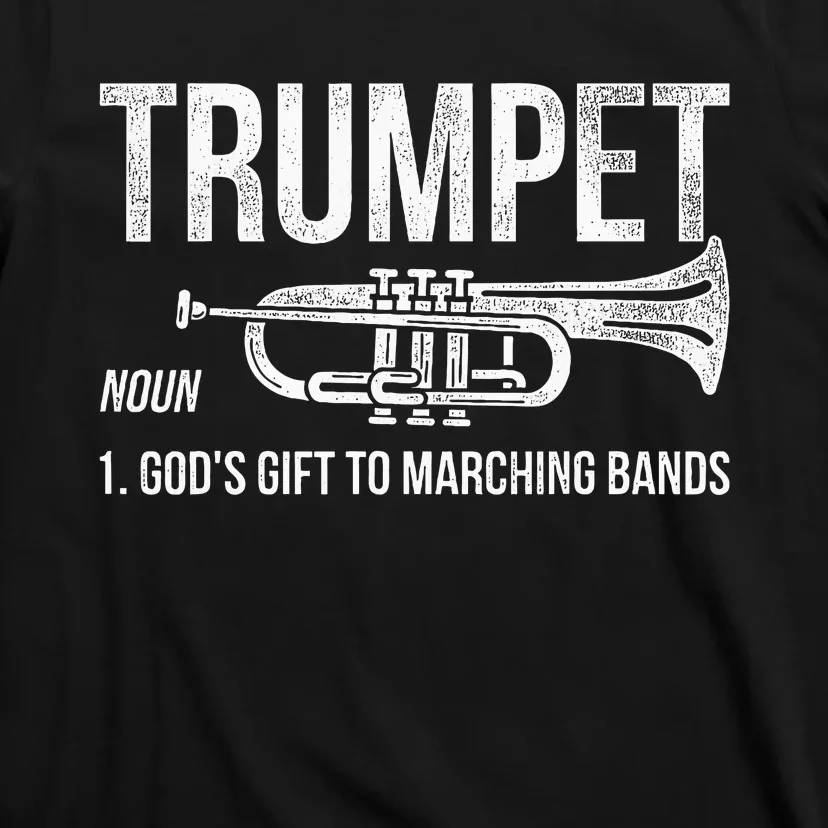 Gift To Marching Band Trumpet T-Shirt