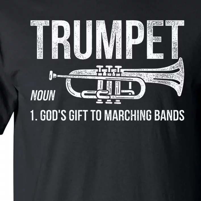 Gift To Marching Band Trumpet Tall T-Shirt