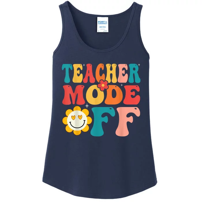 Groovy Teacher Mode Off Last Day Of School Summer Break Ladies Essential Tank