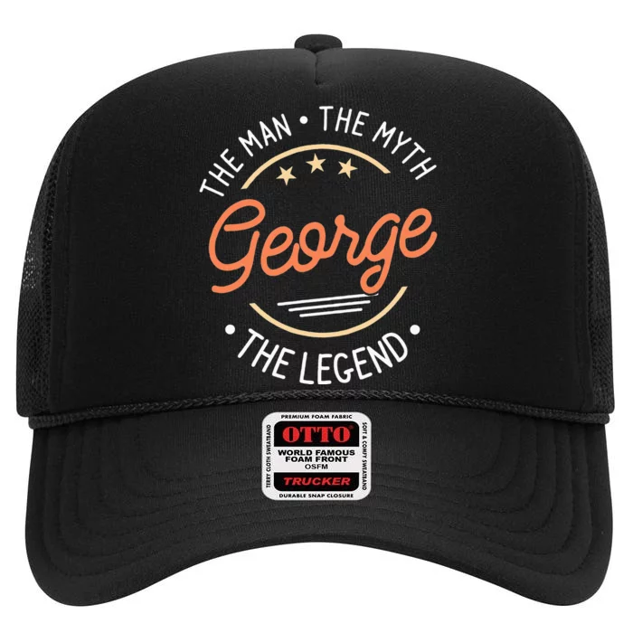 George The Man The Myth The Legend High Crown Mesh Trucker Hat