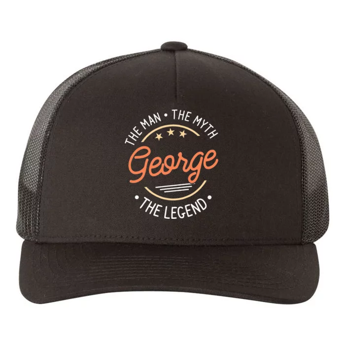 George The Man The Myth The Legend Yupoong Adult 5-Panel Trucker Hat