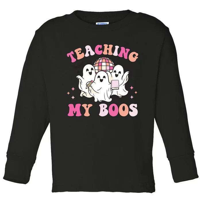 Groovy Teaching My Boos Crew Funny Ghost Halloween Teacher Toddler Long Sleeve Shirt