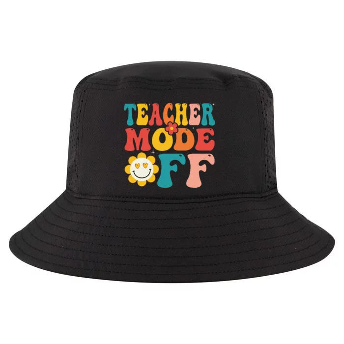 Groovy Teacher Mode Off Last Day Of School Summer Break Cool Comfort Performance Bucket Hat