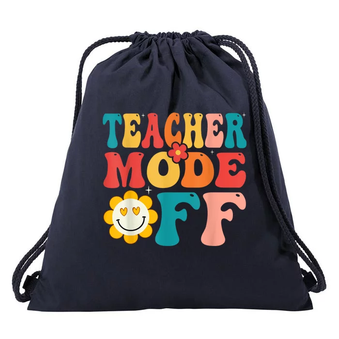 Groovy Teacher Mode Off Last Day Of School Summer Break Drawstring Bag