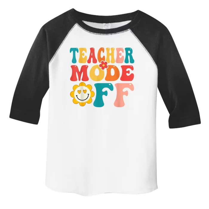 Groovy Teacher Mode Off Last Day Of School Summer Break Toddler Fine Jersey T-Shirt