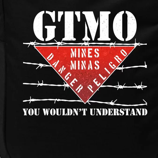 GTMO You Wouldn't Understand Impact Tech Backpack