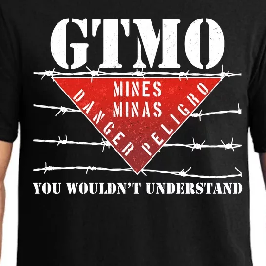 GTMO You Wouldn't Understand Pajama Set