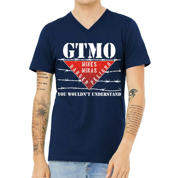 GTMO You Wouldn't Understand V-Neck T-Shirt