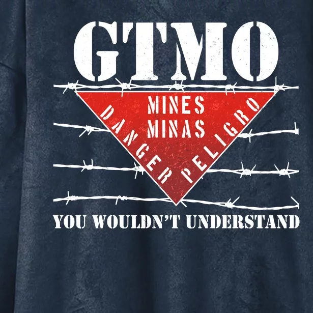 GTMO You Wouldn't Understand Hooded Wearable Blanket