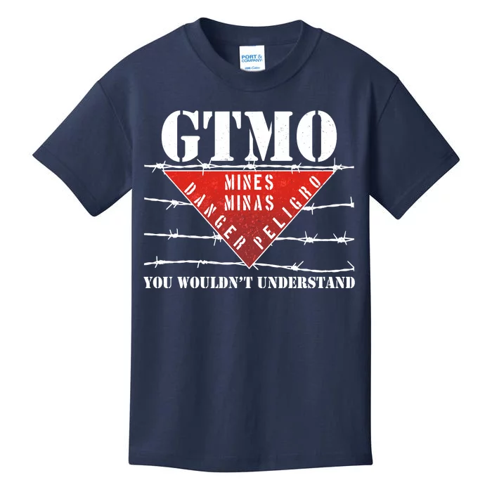 GTMO You Wouldn't Understand Kids T-Shirt